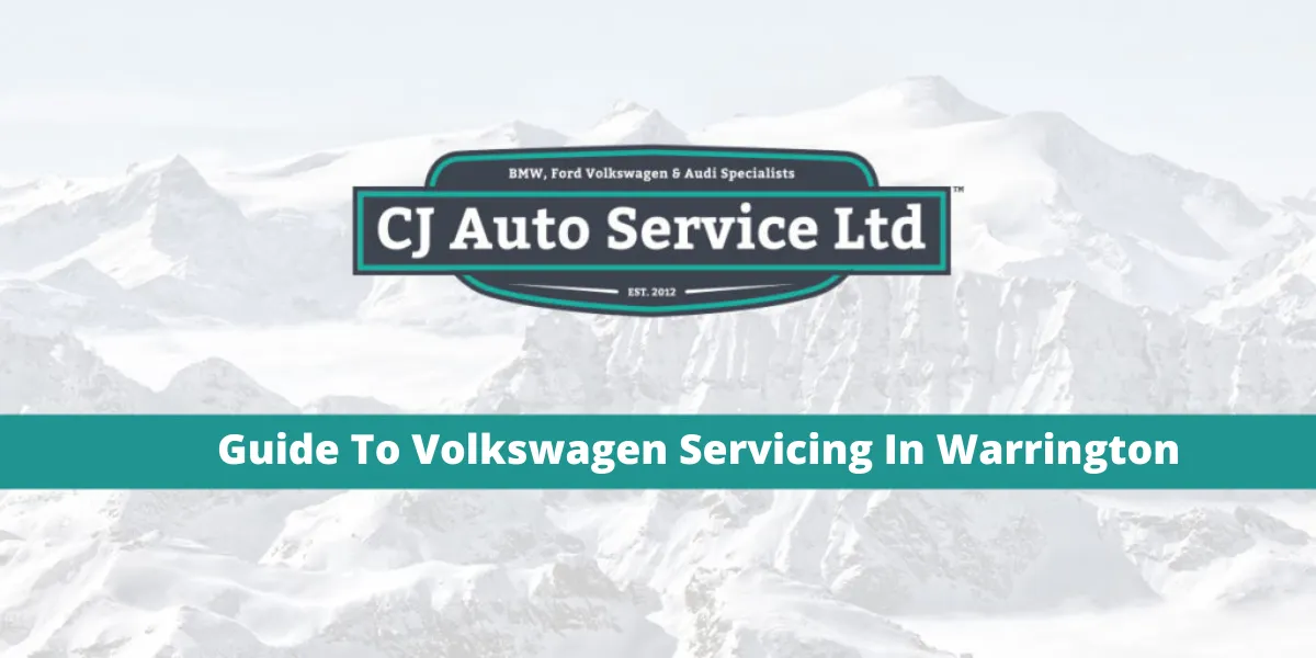 Guide to Volkswagen Servicing in Warrington